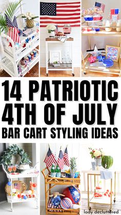 14 Patriotic 4th of July Bar Cart Styling Ideas American Flag Banner, Red White And Brew, Lady Decluttered, Fashionable Hostess, Summer Traditions