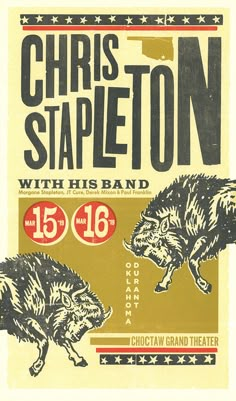 an old poster advertising a concert with two boars on it's side and the words, christ stapleton with his band