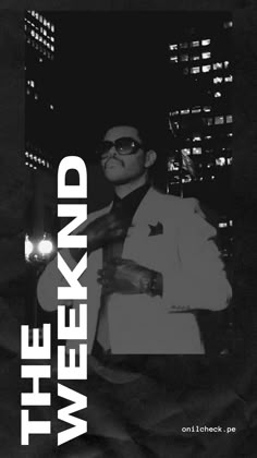 the weeknd poster with a man in a suit and sunglasses