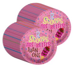 pink paper plates with the words scoops are better than one on them, set of 8