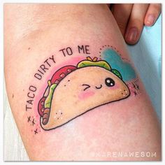 taco dirty to me tattoo on the thigh