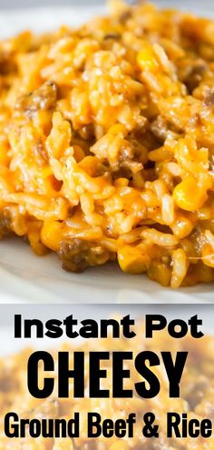 instant pot cheesy ground beef and rice casserole on a white plate