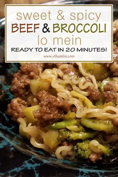 beef and broccoli lo mein in a bowl with the words sweet & spicy beef and broccoli lo mein ready to eat 20 minutes