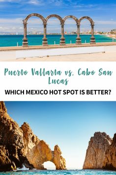 the cabo san beach with text overlay that reads which mexico hot spot is better?