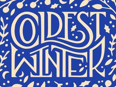 the words oldest wine are surrounded by leaves and berries on a blue background with white lettering