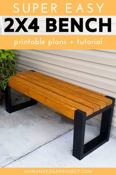 a wooden bench with text overlay that says super easy 2x4 bench printable plans