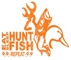 an orange and white logo with the words eat sleep hunt fish repeat