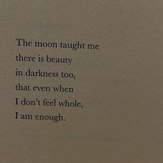 I Am Enough, Literature Quotes, Poems Quotes, Thought Quotes, Poem Quotes, Deep Thought, Reminder Quotes, Self Quotes, A Poem