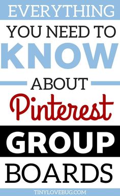 the words, everything you need to know about pinterest group boards