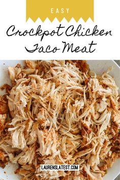 shredded chicken in a white bowl with text overlay that reads easy crockpot chicken jaco meat