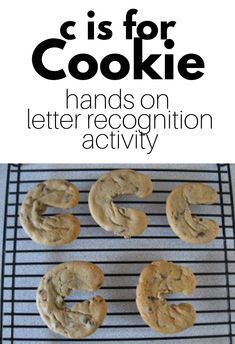 cookies on a cooling rack with the words c is for cookie hands on letter recognition activity