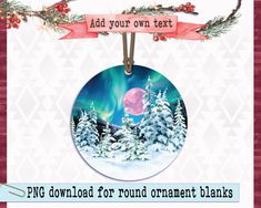 a round ornament with the words add your own text on it and an aurora background