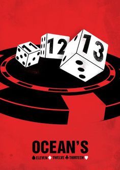 the poster for ocean's eleven twelve - five thirteen shows dice on a red background