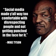 a man with tattoos on his face and the words social media made y'all way too comfortable to disrecting people and not getting punched in the face for it