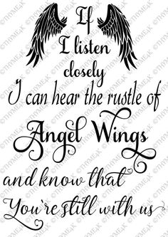 an angel saying that says if i listen closely, i can hear the riddle of angel wings