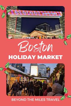 the boston holiday market with text overlaying boston holiday market beyond the miles travel