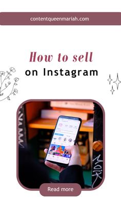 a person holding a cell phone with the text how to sell on instagram