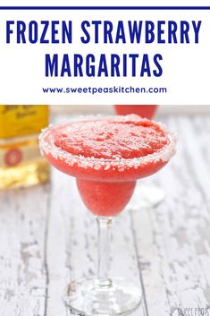 two frozen strawberry margaritas sitting on top of a wooden table with text overlay