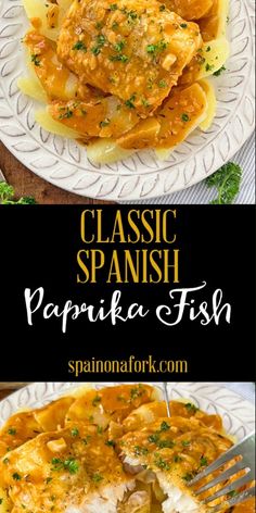 two plates with different types of food on them and the words classic spanish paprika fish