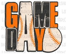 an orange and black baseball saying game day