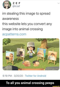 an animal crossing meme with the caption that reads, i'm stealing this image to spread awareness