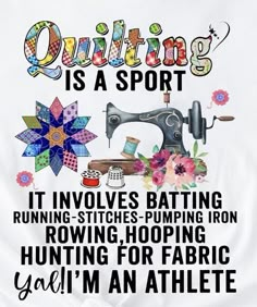 an image of a t - shirt with sewing related items on it that says quilting is a sport