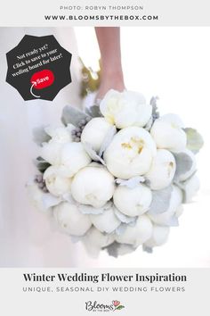 a bride holding a bouquet of flowers with the words winter wedding flower inspiration unique seasonal diy wedding flowers