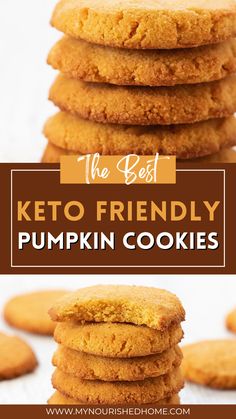 keto friendly pumpkin cookies stacked on top of each other with text overlay that reads the best keto friendly pumpkin cookies