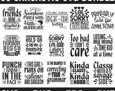 some type of lettering that is black and white with the words, sayings, and phrases