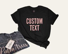 BUY 2 ITEMS, GET 25% OFF BUY 3 ITEMS, GET 30% OFF Design your own Shirt in Rose gold letters. T-SHIRT DESCRIPTION: Our Tees are printed with Flex heat transfer technique which results with high quality performance such as print stretch without crushes and effective retained color that does not fade. Designs are printed on quality and soft T-Shirts. Fabric composition for individual T-Shirt color: - Dark heather grey shirt (55% cotton and 44% polyester) - Military heather green shirt (55% cotton Design Your Own Tshirt, Custom Shirt Design, Design Your Own Shirt, Fade Designs, Maroon Shirts, Text Tee, Custom Design Shirts, Heather Green, Personalized Gifts For Her