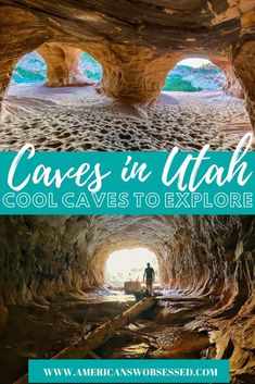 caves in utah with text overlay that reads caves in utah cool caves to explore