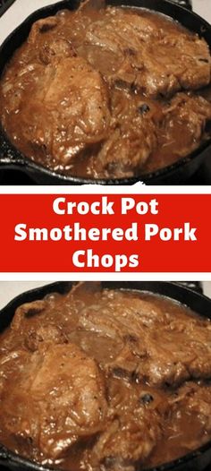 two pictures of pork chops in a cast iron skillet with the words crock pot and another image of pork chops