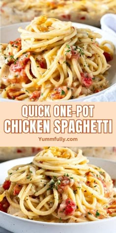 chicken spaghetti in a white bowl with text overlay that reads quick one pot chicken spaghetti