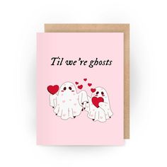 two ghost greeting card with the words i'm are we ghosts? on it