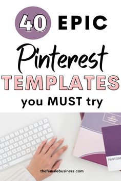 the words 40 epic pinterest templates you must try in this postcard