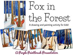 the fox in the forest drawing and painting activity for kids is featured on this page