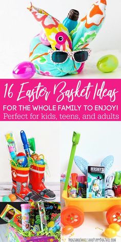 easter basket ideas for the whole family to enjoy