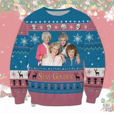 Stay Golden Ugly Christmas 3d Sweater 3d Sweater, The Golden Girls, Gold Sweater, Christmas Clothes, Stay Golden, Stay Gold, Chic Sweaters, Golden Girls, Urban Chic