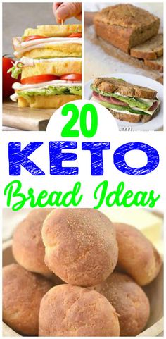 the top 20 keto bread ideas are in this collage, and there is an image of sandwiches