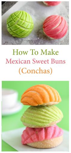 mexican sweet buns are stacked on top of each other with the words how to make mexican sweet buns conchas