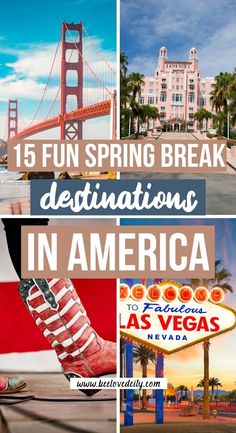 the famous las vegas sign with text overlay reading fun spring break destinations in america