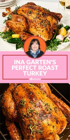 a roasted turkey on a grill with the words ina garten's perfect roast turkey