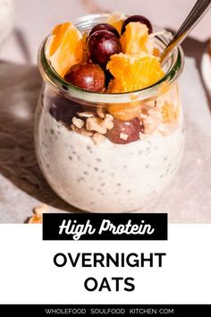 an overnight oats recipe in a glass jar with fruit and nuts on the side