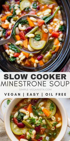 two bowls filled with vegetable soup and the title reads slow cooker minestone soup vegan easy 1 oil free