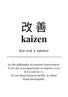 Japanese Words With Deep Meaning Tattoo, Meaningful Word Tattoos Japanese, Japanese Word With Deep Meaning, Aesthetic Japanese Words With Meaning, Kaizen Meaning, Kaizen Japanese Tattoo, Japenese Asthetic Quotes Tattoo, Japan Quotes, Trening Sztuk Walki