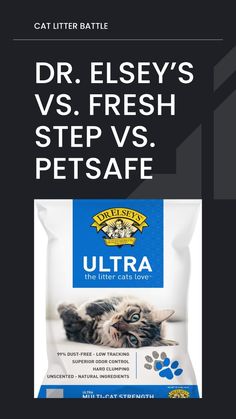 a bag of cat litter sitting on top of a black background with the words dr elsey's versus fresh step vs pet safe