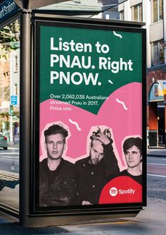 an advertisement on the side of a bus stop advertising their upcoming album, listen to pnau, right now