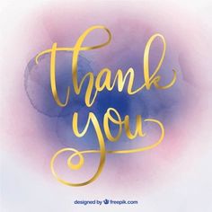 the words thank you written in gold on a blue and pink background