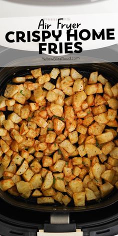 air fryer crispy home fries in an air fryer with text overlay