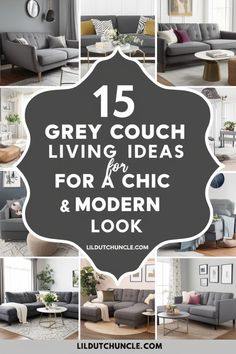 grey couch living room ideas for a chic and modern look with text overlay